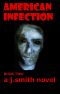 [American Infection 02] • American Infection